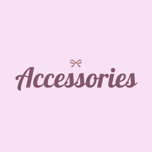 💋 Accessories