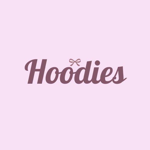 💋 Hoodies