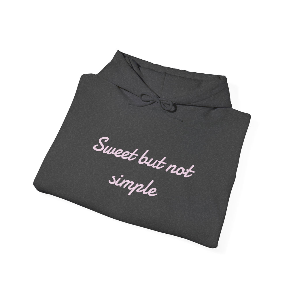 Sweet but not Simple Hoodie