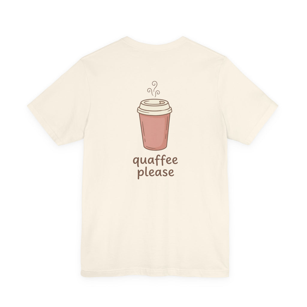 Just One More Coffee Duck Tee
