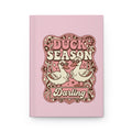 Duck Season Darling Ritual Journal