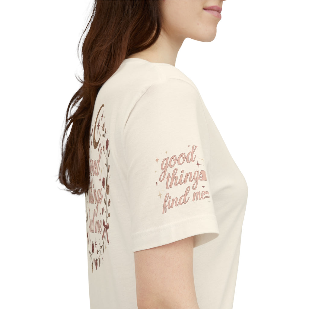 Good Things Find Me Tee